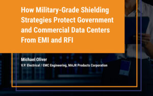 MAJR products white paper data center shielding