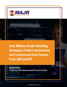 MAJR products white paper data center shielding