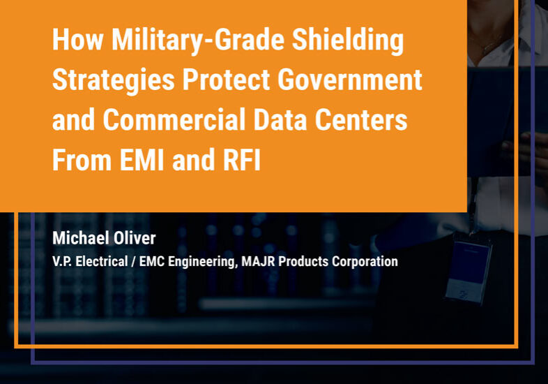 MAJR products white paper data center shielding