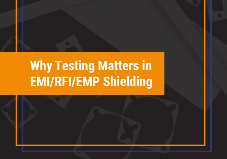 MAJR products white paper why testing matters in EMI RFI EMP shielding